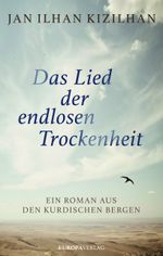 Das Lied der endlosen Trockenheit Cover des Buches Das Lied der endlosen Trockenheit (ISBN: 9783958900660)