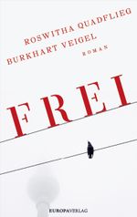 Frei Cover des Buches Frei (ISBN: 9783958901865)