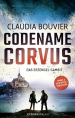Codename Corvus – Das Erzengel-Gambit Cover des Buches Codename Corvus – Das Erzengel-Gambit (ISBN: 9783958902992)