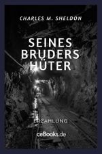 Seines Bruders Hüter Cover des Buches Seines Bruders Hüter (ISBN: 9783958931879)