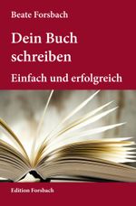 Dein Buch schreiben Cover des Buches Dein Buch schreiben (ISBN: 9783959041805)
