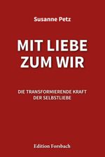 Mit Liebe zum Wir Cover des Buches Mit Liebe zum Wir (ISBN: 9783959042024)