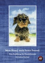 Mein Hund, mein bester Freund. Cover des Buches Mein Hund, mein bester Freund. (ISBN: 9783959070317)