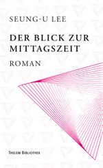 Der Blick zur Mittagszeit Cover des Buches Der Blick zur Mittagszeit (ISBN: 9783959085878)