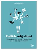 Endlich aufgeräumt Cover des Buches Endlich aufgeräumt (ISBN: 9783959100595)