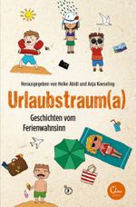 Urlaubstrauma Cover des Buches Urlaubstrauma (ISBN: 9783959100625)