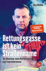 Rettungsgasse ist kein Straßenname Cover des Buches Rettungsgasse ist kein Straßenname (ISBN: 9783959101776)