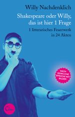 Shakespeare oder Willy, das ist hier 1 Frage Cover des Buches Shakespeare oder Willy, das ist hier 1 Frage (ISBN: 9783959101929)