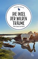 Die Insel der wilden Träume Cover des Buches Die Insel der wilden Träume (ISBN: 9783959102841)
