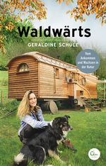 Waldwärts Cover des Buches Waldwärts (ISBN: 9783959103367)