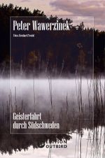Geisterfahrt durch Südschweden Cover des Buches Geisterfahrt durch Südschweden (ISBN: 9783959151207)