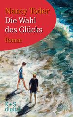 Die Wahl des Glücks Cover des Buches Die Wahl des Glücks (ISBN: 9783959172059)