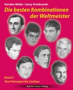 Die besten Kombinationen der Weltmeister Band 2 Cover des Buches Die besten Kombinationen der Weltmeister Band 2 (ISBN: 9783959201599)