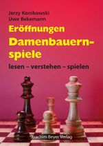 Eröffnungen - Damenbauernspiele Cover des Buches Eröffnungen - Damenbauernspiele (ISBN: 9783959201728)