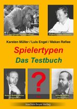 Spielertypen - Das Testbuch Cover des Buches Spielertypen - Das Testbuch (ISBN: 9783959201742)