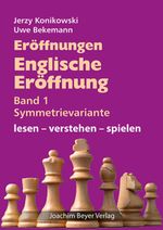 Eröffnungen - Englische Eröffnung Band 1 Symmetrievariante Cover des Buches Eröffnungen - Englische Eröffnung Band 1 Symmetrievariante (ISBN: 9783959201971)