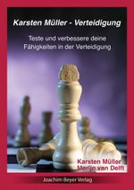 Karsten Müller - Verteidigung Cover des Buches Karsten Müller - Verteidigung (ISBN: 9783959201995)