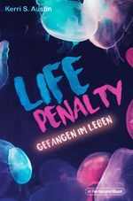 Life Penalty Cover des Buches Life Penalty (ISBN: 9783959362481)