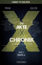 Die Akte X-Chronik Cover des Buches Die Akte X-Chronik (ISBN: 9783959365840)