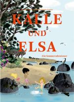Kalle und Elsa Cover des Buches Kalle und Elsa (ISBN: 9783959390668)