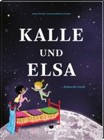 Kalle und Elsa lieben die Nacht Cover des Buches Kalle und Elsa lieben die Nacht (ISBN: 9783959390910)