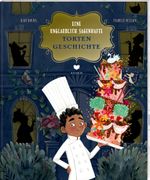 Eine unglaublich sagenhafte TORTENGESCHICHTE Cover des Buches Eine unglaublich sagenhafte TORTENGESCHICHTE (ISBN: 9783959390934)