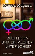 Zwei Leben und ein kleiner Unterschied Cover des Buches Zwei Leben und ein kleiner Unterschied (ISBN: 9783959490108)
