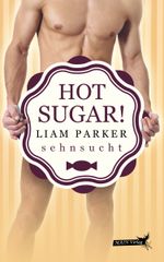 Hot Sugar! Cover des Buches Hot Sugar! (ISBN: 9783959490122)