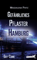 Gefährliches Pflaster Hamburg Cover des Buches Gefährliches Pflaster Hamburg (ISBN: 9783959490429)