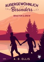 Außergewöhnlich Besonders - Braeton & Drew Cover des Buches Außergewöhnlich Besonders - Braeton & Drew (ISBN: 9783959494045)