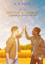 Griffin und Quincy - Gegensätze ziehen sich an Cover des Buches Griffin und Quincy - Gegensätze ziehen sich an (ISBN: 9783959494939)