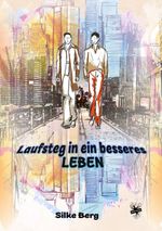 Laufsteg in ein besseres Leben Cover des Buches Laufsteg in ein besseres Leben (ISBN: 9783959496551)