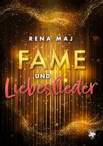 Fame und Liebeslieder Cover des Buches Fame und Liebeslieder (ISBN: 9783959497787)