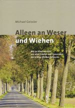 Alleen an Weser und Wiehen Cover des Buches Alleen an Weser und Wiehen (ISBN: 9783959541121)