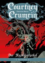 Courtney Crumrin - Band 2: Der Mystikerzirkel Cover des Buches Courtney Crumrin - Band 2: Der Mystikerzirkel (ISBN: 9783959560856)