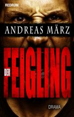 Der Feigling Cover des Buches Der Feigling (ISBN: 9783959570350)