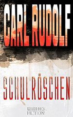 Schulröschen Cover des Buches Schulröschen (ISBN: 9783959572842)