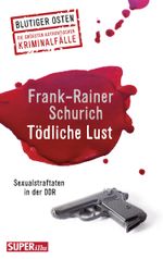 Tödliche Lust Cover des Buches Tödliche Lust (ISBN: 9783959581462)