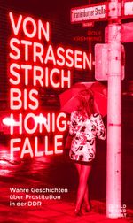 Von Straßenstrich bis Honigfalle Cover des Buches Von Straßenstrich bis Honigfalle (ISBN: 9783959583428)