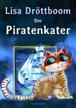 Der Piratenkater Cover des Buches Der Piratenkater (ISBN: 9783959592413)