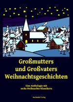Großmutters und Großvaters Weihnachtsgeschichten Cover des Buches Großmutters und Großvaters Weihnachtsgeschichten (ISBN: 9783959593335)