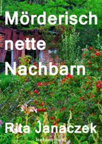 Mörderisch nette Nachbarn Cover des Buches Mörderisch nette Nachbarn (ISBN: 9783959593502)