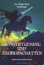 Schwertgesang und Zauberschatten Cover des Buches Schwertgesang und Zauberschatten (ISBN: 9783959593526)