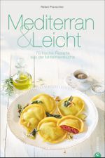Mediterran & Leicht Cover des Buches Mediterran & Leicht (ISBN: 9783959610049)