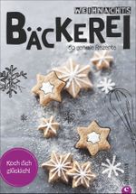 Koch dich glücklich: Weihnachtsbäckerei Cover des Buches Koch dich glücklich: Weihnachtsbäckerei (ISBN: 9783959610391)