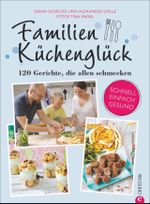 Familienküchenglück Cover des Buches Familienküchenglück (ISBN: 9783959611336)