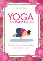 Yoga für starke Frauen Cover des Buches Yoga für starke Frauen (ISBN: 9783959611572)