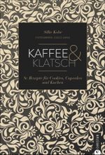 Kaffee & Klatsch Cover des Buches Kaffee & Klatsch (ISBN: 9783959613415)