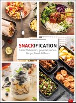 Snackification Cover des Buches Snackification (ISBN: 9783959615075)