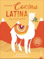 Cocina Latina Cover des Buches Cocina Latina (ISBN: 9783959615877)